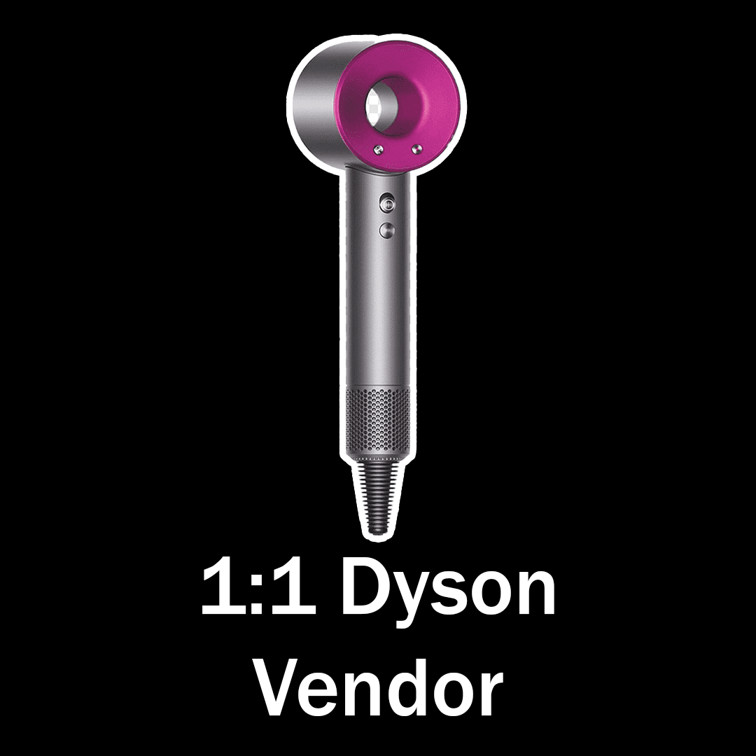 1:1 Dyson Supplier