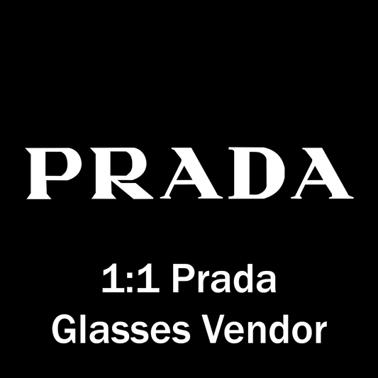 1:1 Prada Glasses Supplier